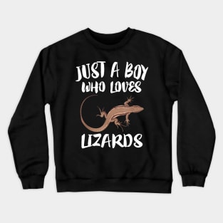 Just A Boy Who Loves Lizards Crewneck Sweatshirt